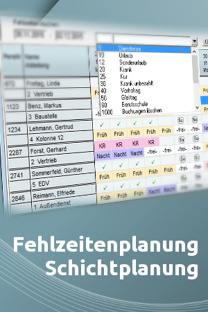 Fehlzeitenplanung Schichtplanung